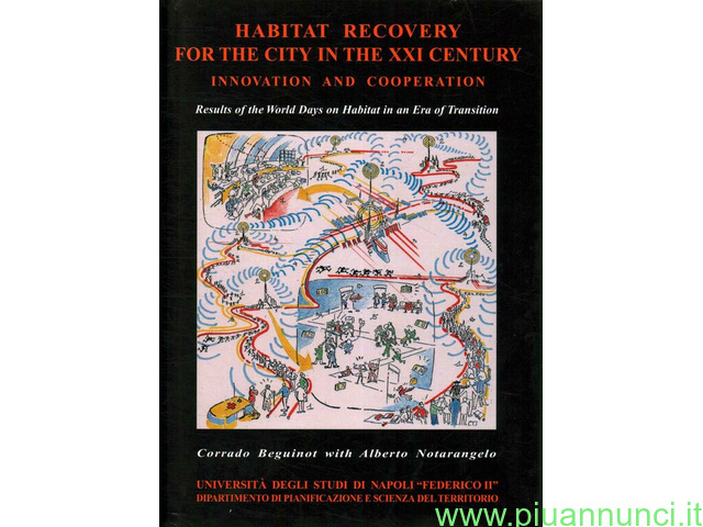 Habitat recovery for the city in the xxi century, innovation and cooperation   results of  - 1