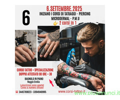 Corso6.SETTEMBRE.2025 INIZIANO CORSI TATTOO PIERCING MICRODERMAL PM.U